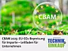 CBAM: Die neue CO₂-Bepreisung für Importe und was Unternehmen jetzt wissen müssen